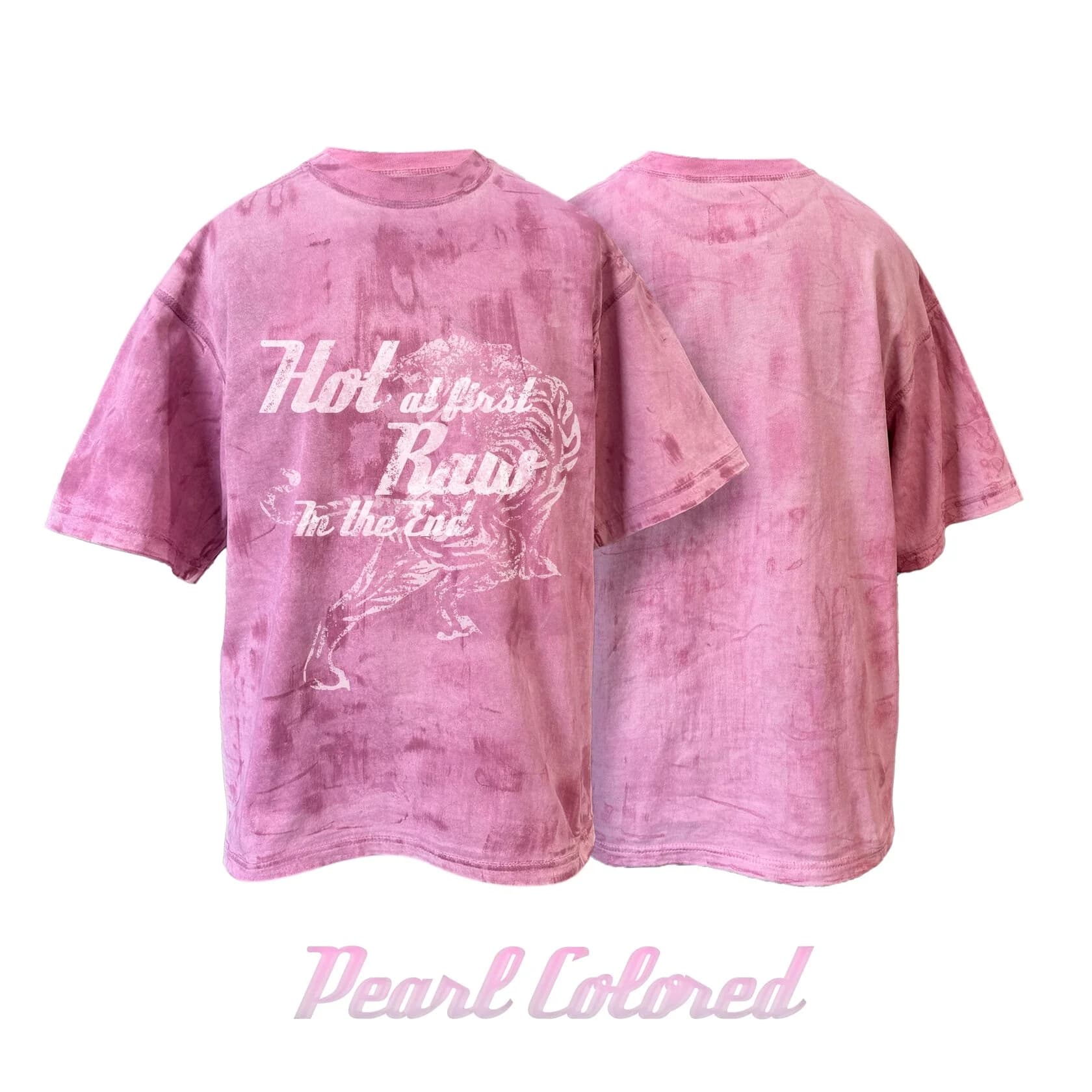Tee-Shirt "Raw In The End" Pearl Colored
