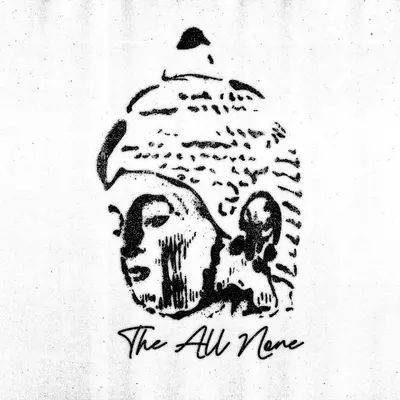 THE ALL NONE